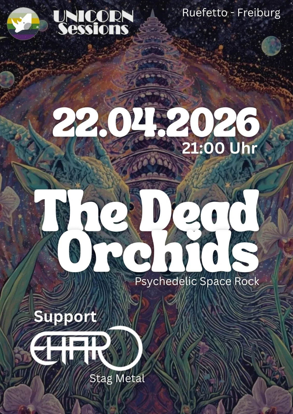 Konzertplakat: Unicorn Sessions am 22.04.2026 im Ruefetto Freiburg mit The Dead Orchids und EHAR